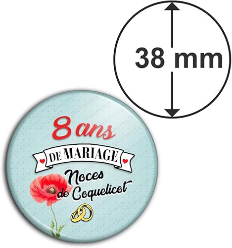 Badgmania Magnet Aimant 3.8cm | Anniversaire 8 Ans de Mariage Noces de Coquelicot V2 | Diamètre 3.8cm | Anneaux Mariage - Nail Gallerys