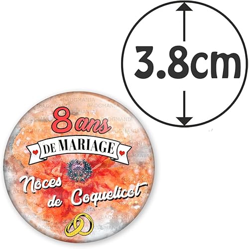 Badgmania Magnet Aimant 3.8cm | Anniversaire 8 Ans de Mariage Noces de Coquelicot | Diamètre 3.8cm | Anneaux Mariage - Nail Gallerys
