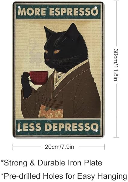 Panneau mural vintage en métal avec motif chat noir et café More Espresso Less Depresso - Décoration vintage - 20,3 x 30,5 cm - Nail Gallerys