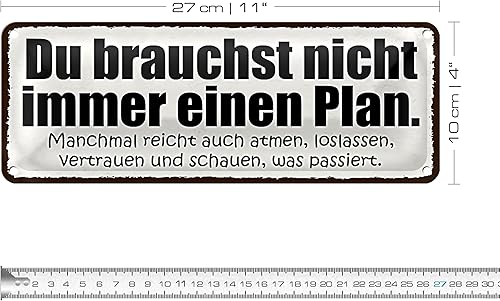 Plaque en tôle avec inscription en allemand « Du brauchst nicht | immer einen Plan » - 10 x 27 cm - Nail Gallerys