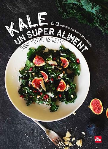 Kale un super aliment dans votre assiette - Nail Gallerys